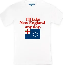 Best Kiel James Patrick I'Ll Take New England Any Day Tee